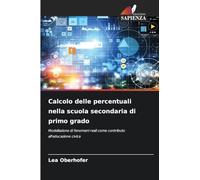 Calcolo delle percentuali nella scuola secondaria di primo grado: Modellazione di fenomeni reali come contributo all'educazione civica