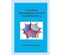 CALCOLO DIFFERENZIALE CON MATHEMATICA