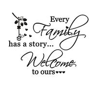 Calcomanía de pared con texto en inglés "Every Family Have a Story Welcome to Ours" para decoración del hogar, vinilo extraíble, para sala de estar, dormitorio