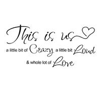 Calcomanía de pared de vinilo con cita de amor loco con texto en inglés "This is Us Crazy Loud Love", calcomanía inspiradora para la familia, decoración del hogar para dormitorio, sala de estar