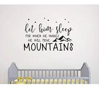 Calcomanía de pared Kids Let Him Sleep for When He Wakes He Will Move Mountains Cita Calcomanía de pared de vinilo para bebé niño Y25 (pequeño, negro)