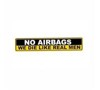 Calcomanía de PVC para coche, con texto en inglés "No Airbags, we die like real men, 15,2 cm x 3 cm (1 unidad)