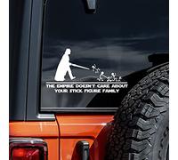 Calcomanía de vinilo con texto en inglés «The Empire DoDon't Care About Your Family», color blanco y blanco de 6 pulgadas de ancho