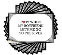 Calcomanía de vinilo extraíble con texto en inglés "I Love It When My Boyfriend Let's Me Go to The River" (8 x 12 cm)