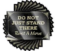 Calcomanía divertida para parachoques con texto en inglés "Don't Just Stand There Bust A Move" (6 x 9 cm)
