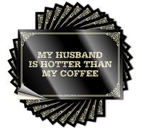 Calcomanía estética divertida, sombrero de café con texto en inglés «My Husband is Hotter Than My Coffee» (12 x 18 cm)