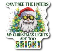Calcomanía impermeable con texto en inglés "Can't See The Haters My Christmas Lights are Too Bright de 4 pulgadas, con texto en inglés "Merry Christmas Christmas" («Can't See The Haters») con texto en inglés "My Christmas Lights are Too Bright («Can't See The Haters») con texto en inglés