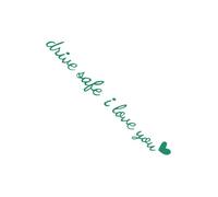 Calcomanía para espejo retrovisor - Drive Safe I Love You, bonitos accesorios de vehículo para salpicadero, parabrisas, scooters, SUV, camión, sedán, automóvil, carretera, uso diario