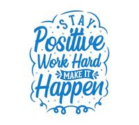 Calcomanías de grabado Mantente positivo, trabaja duro, hazlo realidad, citas motivacionales 52x67.9cm Pegatinas para vidrio Azul