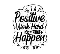 Calcomanías de grabado Mantente positivo, trabaja duro, hazlo realidad, citas motivacionales 52x67.9cm Autoadhesivo Negro