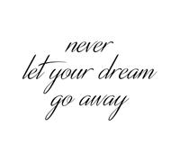 Calcomanías de grabado Nunca dejes que tu sueño se haga realidad Palabras inspiradoras 45x76.4cm Decoración artística Negro