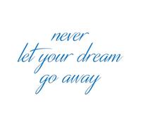 Calcomanías de grabado Nunca dejes que tu sueño se haga realidad Palabras inspiradoras 45x76.4cm Impermeable Azul