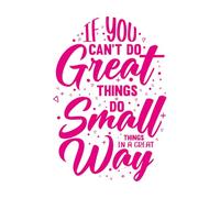 Calcomanías de grabado Si no puedes hacer grandes cosas, haz pequeñas cosas de gran manera. 36x52.2cm Pintura mural artística Rosa roja