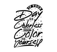 Calcomanías de grabado Si tu día es menos, simplemente hazlo tú mismo, motivación, tipografía, cita, diseño. 50.4x74.1cm No se cae Negro