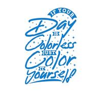 Calcomanías de grabado Si tu día es menos, simplemente hazlo tú mismo, motivación, tipografía, cita, diseño. 50.4x74.1cm Fácil instalación Azul