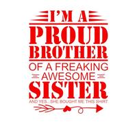 Calcomanías de grabado Soy un hermano orgulloso de una hermana increíblemente increíble. 40x52.1cm Embellecimiento de paredes Rojo