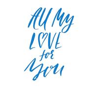 Calcomanías de letras Cita inspiradora escrita a mano "Todo mi amor" 64x94cm No se cae Azul