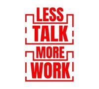 Calcomanías de letras Menos hablar, más trabajar, diseño tipográfico, citas inspiradoras y motivadoras. 36x55.1cm No se cae Rojo