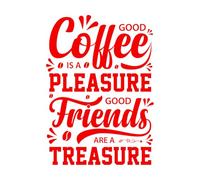 Calcomanías de letras Un buen café es un placer, los buenos amigos son un tesoro. Tipografía impresa. 36x50.1cm Pegatinas para vidrio Rojo