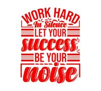 Calcomanías de pared de papel adhesivo Trabaja duro en silencio y deja que tu éxito sea tu ruido. 52x65.9cm Decoración de carrocerías Rojo
