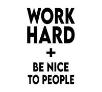 Calcomanías de pared de papel adhesivo Trabaja duro y sé amable con la gente 32x50.9cm No se cae Negro