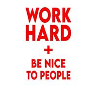 Calcomanías de pared de papel adhesivo Trabaja duro y sé amable con la gente 32x50.9cm Pegatinas para vidrio Rojo