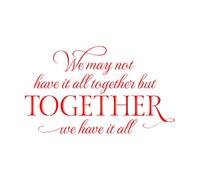 Calcomanías de pared de vinilo Familia Puede que no lo tengamos todo, pero juntos lo tenemos todo 54x92.3cm No daña la superficie de la pared Rojo