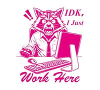 Calcomanías de pared de vinilo No lo sé, solo trabajo aquí, mapache gracioso. 42x46.8cm Decoración artística Rosa roja