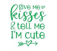 Calcomanías de tallado fino Dame besos y dime que soy linda 34x40.4cm Vinilos para ventanas Verde