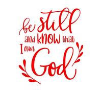 Calcomanías de tallado fino Quédate quieto y sabe que yo soy Dios. Citas inspiradoras. 34x40.3cm Personalización personalizada Rojo