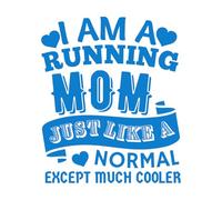 Calcomanías de tallado fino Soy una mamá corredora como cualquier otra madre normal, excepto que el día de la madre es mucho más genial. 65.6x78.2cm Removible sin dejar pegamento Azul