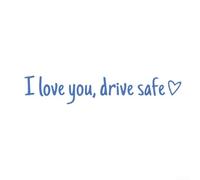 Calcomanías de vinilo para espejo de coche con texto en inglés "I Love You Drive Safe Safety Reminder Decal Adecuado para espejo retrovisor en coches y motocicletas (azul)