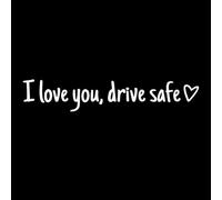Calcomanías de vinilo para espejo de coche con texto en inglés "I Love You Drive Safe Safety Reminder Decal Adecuado para espejo retrovisor en coches y motocicletas (blanco)