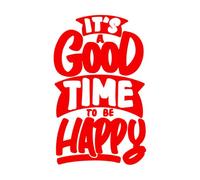 Calcomanías de vinilo para murales y paredes Es un buen momento para ser feliz, motivación, tipografía, cita, diseño. 57.6x93.3cm Vinilos para ventanas Rojo
