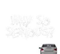 Calcomanías de Why So Serious - Calcomanías impermeables de cómics, arte adhesivo creativo, etiquetas divertidas para adornos de vehículos, elegantes accesorios de decoración de bricolaje, solución de