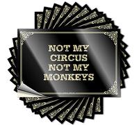 Calcomanías decorativas para rincón de lectura, divertidas calcomanías para parachoques para adultos, vinilo para exteriores, con texto en inglés "Not My Circus Not My Monkeys" (6 x 9 cm, 10 unidades)