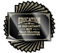 Calcomanías divertidas de alcohol para coche, con texto en inglés "Education is Important But Skeet Shooting is Importanter" (8 x 12 cm)