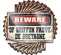 Calcomanías divertidas para autos Beware of Griffon Fauve De Bretagne 10 piezas calcomanías de coche para hombres, señales de advertencia para dormitorio (12 x 18 cm)