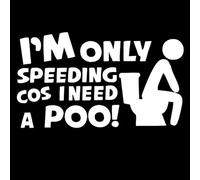 Calcomanías divertidas para coche 'Solo voy rápido porque necesito ir al baño' : reflectantes e impermeables para decoración de vehículos