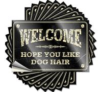 Calcomanías divertidas para coches, con texto en inglés "Welcome Hope You Like Dog Hair", 10 unidades, calcomanías para cascos duros y calcomanías para caja de herramientas (12 x 18 cm)
