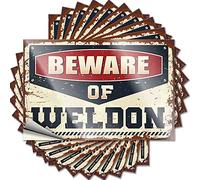 Calcomanías divertidas para parachoques con texto en inglés "Beware of Weldon", 10 unidades de calcomanías divertidas para tu coche (12 x 18 cm)