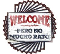 Calcomanías divertidas para tu coche con texto en inglés "Welcome But No Mucho Rato" (6 x 9 cm)