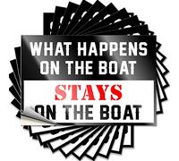 Calcomanías inapropiadas con texto en inglés "What Happens On The Boat Stays On The Funny 10 Pcs Funny Home Sign Funny Sticker" (12 x 18 cm)