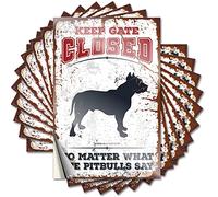 Calcomanías para autos, con texto en inglés "Keep Gate Closed No Matter What The Pitbulls Say Funny Sticker 10 Pcs Cave Door Sign Man Cave Sign Funny (6 x 9 cm)