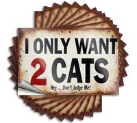 Calcomanías para coche con texto en inglés "I Only Want 2 Cats Sign", 10 unidades, calcomanías divertidas para coches (8 x 12 cm)