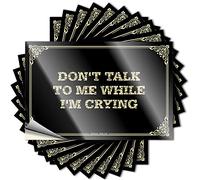 Calcomanías personalizadas para decoración de patio, parachoques impermeable Don't Talk to Me While I'm Crying for Hydro Flask | Calcomanías de vinilo de otoño para regalo de vacaciones gris topo (8 x