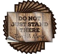Calcomanías y calcomanías con texto en inglés "Don't Just Stand There Bust A Move" (8 x 12 cm)