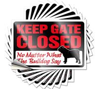 Calcomanías y calcomanías para coche con texto en inglés "Keep Gate Closed No Matter What The Bulldog Say Funny Sticker 10 Pcs Hardhat Stickers and D" (8 x 12 cm)