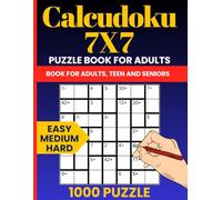 Calcudoku 7x7 Puzzle Book: 1000 Puzzles from Easy to Hard - Progressive Math Logic Challenges for Adults and Teens
