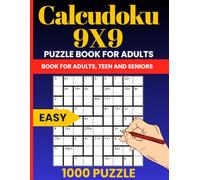 Calcudoku 9x9 Easy Puzzle Book: 1000 Beginner-Friendly Math and Logic Challenges to Train Your Brain